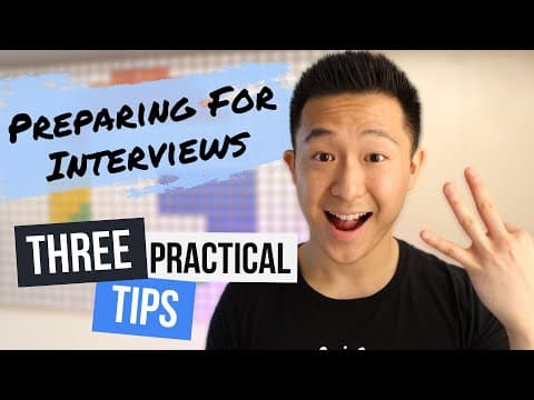 Preparing for Interviews: 3 Practical Tips! thumbnail