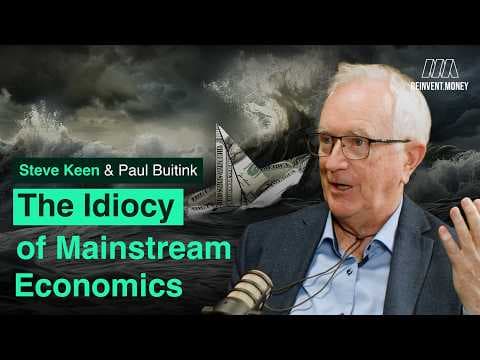 "People are Sensing a System Breakdown" - Steve Keen thumbnail