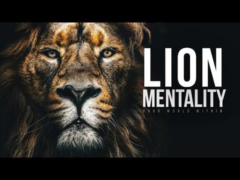 LION MENTALITY | Powerful Motivational Video Compilation thumbnail