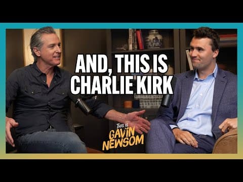 And, This Is Charlie Kirk | This is Gavin Newsom thumbnail