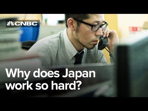 Why does Japan work so hard? | CNBC Explains thumbnail