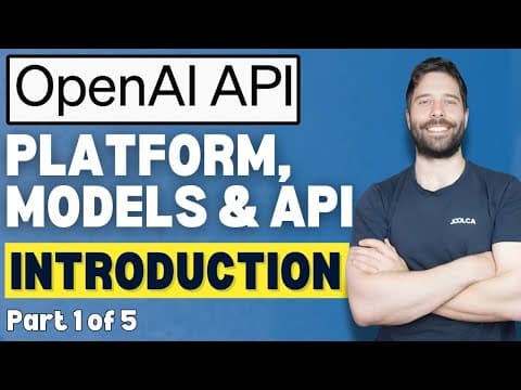 OpenAI API Masterclass: Platform, Models & API Explained (Part 1/5) thumbnail
