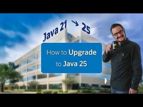 How to Upgrade to Java 25 #RoadTo25 thumbnail
