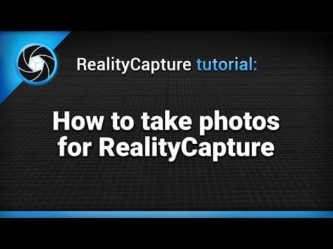 RealityCapture Tutorial: How to take photos for RealityCapture thumbnail