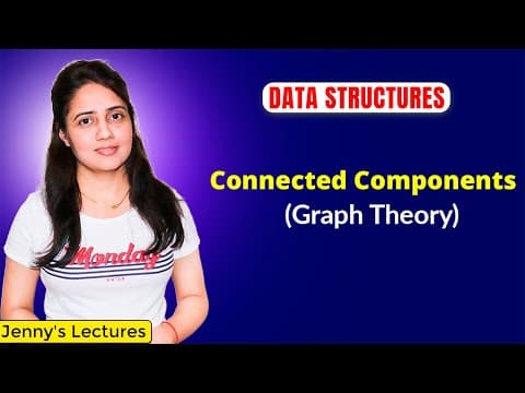 6.11 Connected Components |How to find Connected Components in Graph | Graph Theory thumbnail