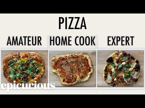 4 Levels of Pizza: Amateur to Food Scientist | Epicurious thumbnail