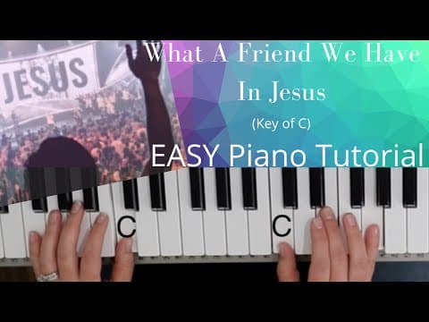 What A Friend We Have In Jesus (Key of C)//EASY Piano Tutorial thumbnail