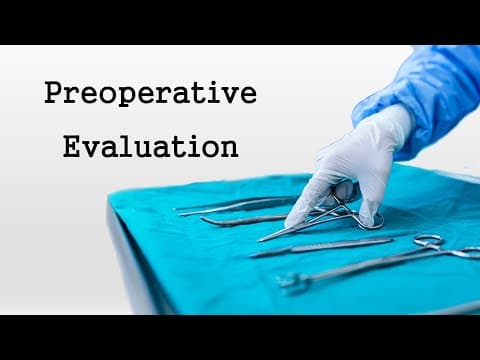 How to Perform a Preoperative Evaluation thumbnail