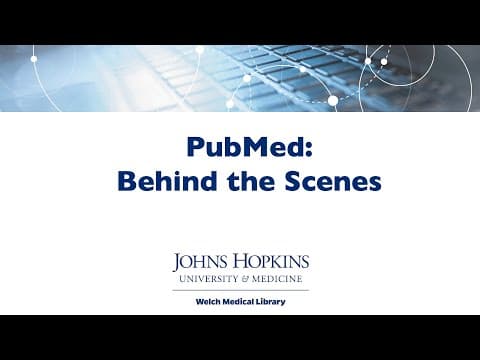 PubMed: Behind the Scenes thumbnail
