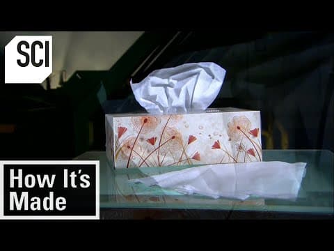 How It's Made: Tissues thumbnail