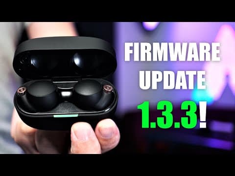 Sony WF-1000XM4 NEW Firmware 1.3.3 Improves Call Quality? 😲 thumbnail