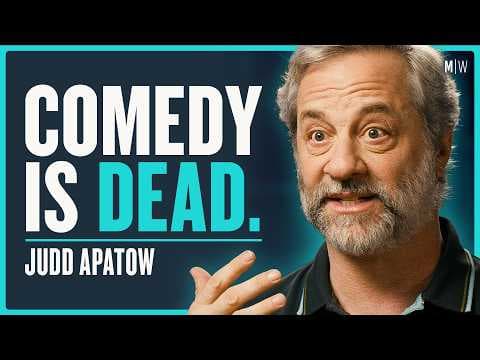 Why Comedies Suck Now - Judd Apatow (4K) thumbnail