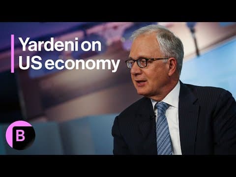 US Economy Is Proving to Be 'Remarkably Resilient,' Yardeni Says thumbnail