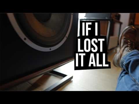 If I Lost Everything: My "Dream" Hi-Fi Systems thumbnail