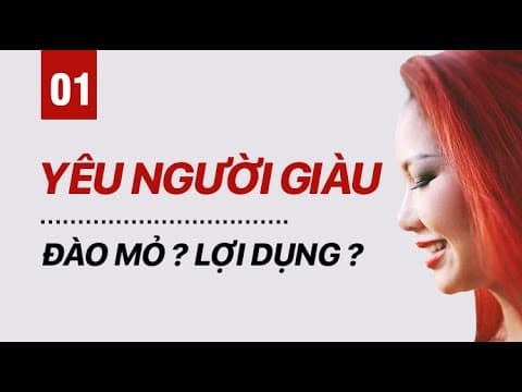 Yêu người giàu có phải là ĐÀO MỎ, LỢI DỤNG? (Phần 1/3) | Nhi Le thumbnail