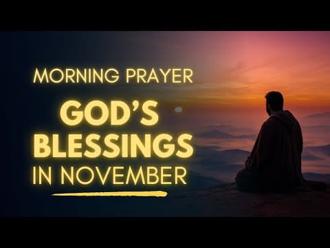 Start Your November with God's Blessings | Morning Prayer thumbnail