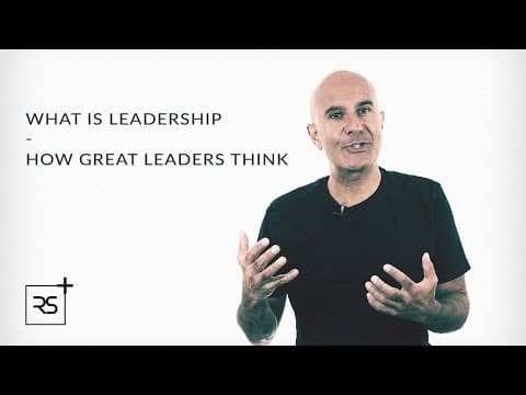 What is Leadership? How Great Leaders Think | Robin Sharma thumbnail