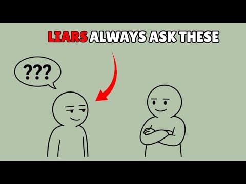 These 5 Questions Liars Always Ask (Don’t fall for them)  thumbnail