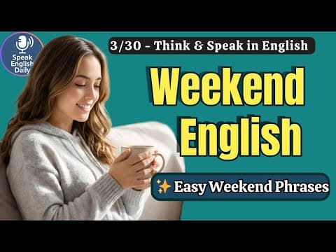 Weekend English — 50 Easy Phrases for Daily Conversations | Day 3 | Shadowing Practice for Beginners thumbnail