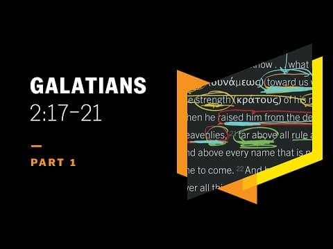 Did the Gospel Make Paul a Sinner? Galatians 2:17–21, Part 1 thumbnail