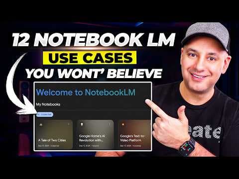 What Are 12 Epic NotebookLM Use Cases You Must Try? thumbnail
