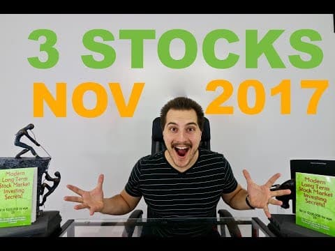 3 Stocks to Watch - November 2017 thumbnail