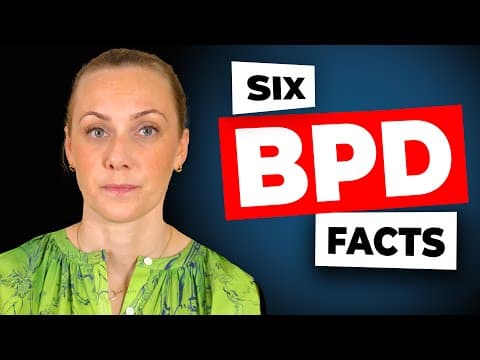 6 Must Know Facts About Borderline Personality Disorder (BPD) thumbnail