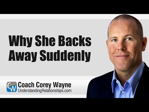 Why She Backs Away Suddenly thumbnail