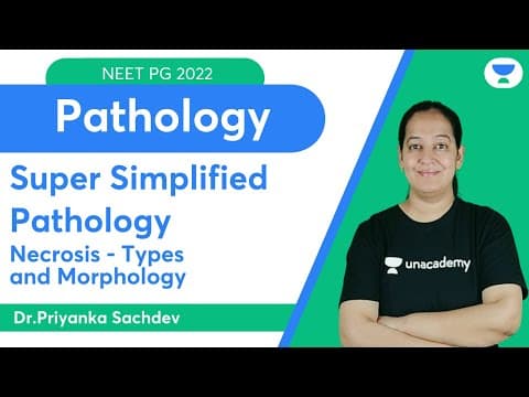 Super simplified Pathology | Necrosis - Types and Morphology | Dr. Priyanka Sachdev thumbnail