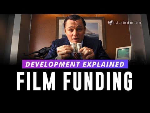 A Guide to Funding Your Film — How Development Works in Film [Stages of Filmmaking, Ep 1] thumbnail