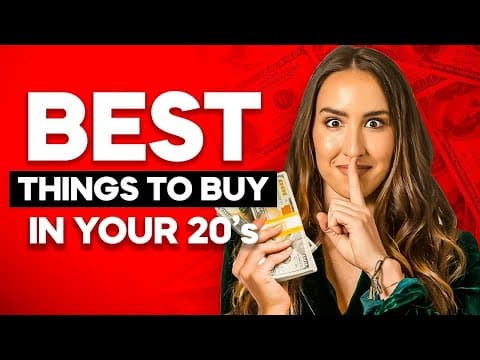 The 7 BEST Purchases To Make In Your 20s & 30s thumbnail