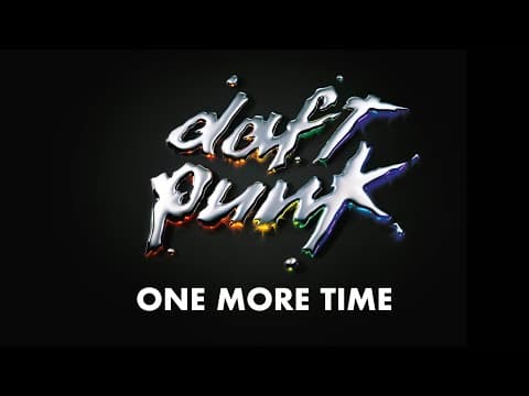 Daft Punk - One More Time (Official Audio) thumbnail