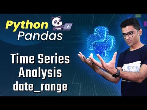 Pandas Time Series Analysis Part 2: date_range thumbnail