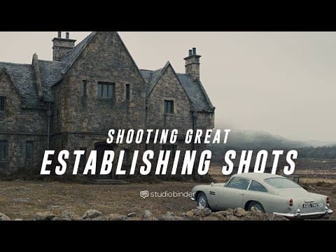Establishing Shots — Setting a scene like Kubrick, Wes Anderson, and Michael Bay thumbnail
