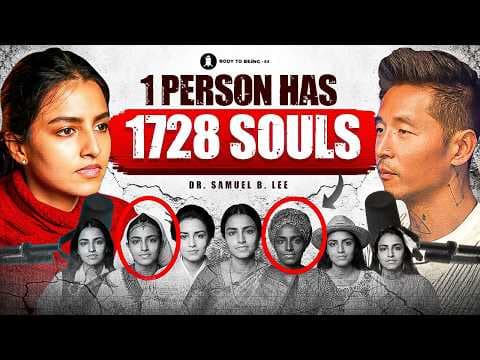 Science of Multi-Dimensional- Chakras, Soul, Evolution| Dr. Samuel Lee on Body To Beiing | Shlloka thumbnail