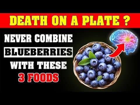 Never Eat Blueberries With These 3 Foods! It Can Cause Serious Health Problems | Senior Health Tips thumbnail