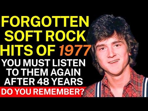 Can You Name these 15 Forgotten Soft Rock Hits of 1977? thumbnail