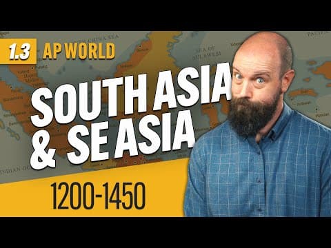 State Building in SOUTH Asia & SOUTHEAST Asia [AP World Review—Unit 1 Topic 3] thumbnail