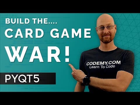 Create The Card Game "War" - PyQt5 GUI Thursdays #46 thumbnail