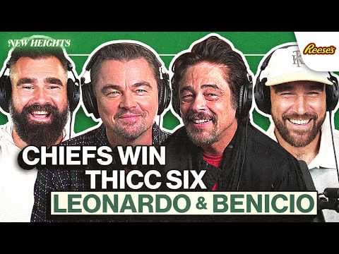 Chiefs' First Win, Thiccest Sixes and Leonardo DiCaprio & Benicio del Toro's First Podcast | Ep 156 thumbnail