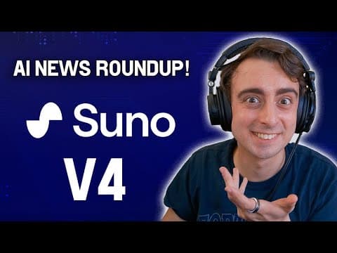 AI News You Missed this Week! Suno V4, Auto Agents, & More! thumbnail