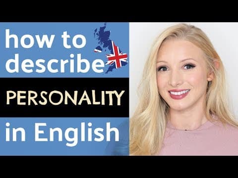 How to describe personality and character in English (with pronunciation) thumbnail