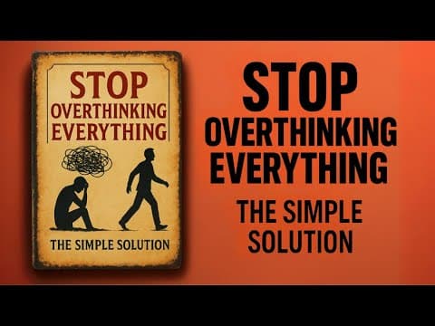 Stop Overthinking Everything (The Simple Solution) | Audiobook thumbnail