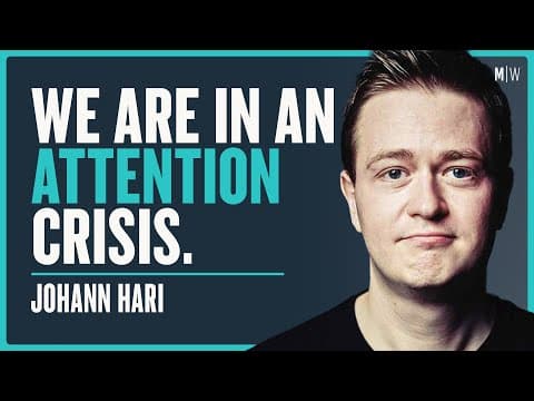 Why You Can't Pay Attention And Focus - Johann Hari | Modern Wisdom Podcast 418 thumbnail