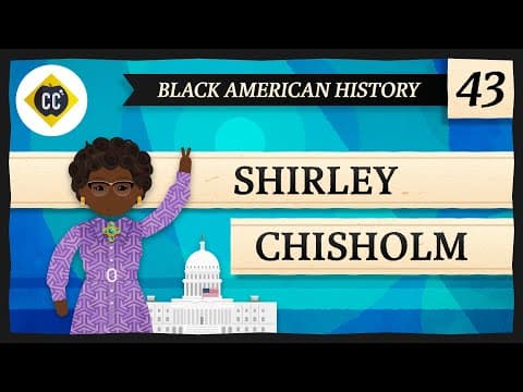 Shirley Chisholm: Crash Course Black American History #43 thumbnail