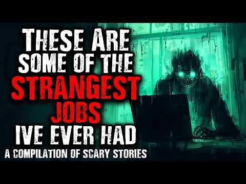 These Are Some of The Strangest Jobs I've Ever Had  | A Compilation of Scary Job Stories thumbnail