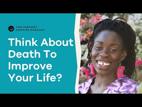 How Thinking About Death Can Improve Your Life | Alua Arthur | Podcast 619 thumbnail