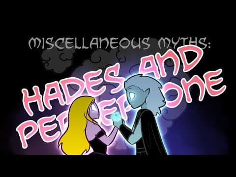 Miscellaneous Myths: Hades and Persephone thumbnail
