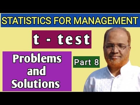 Statistics for Management I Sampling I Problems and Solutions on t test I Part 8 I Khans Commerce thumbnail