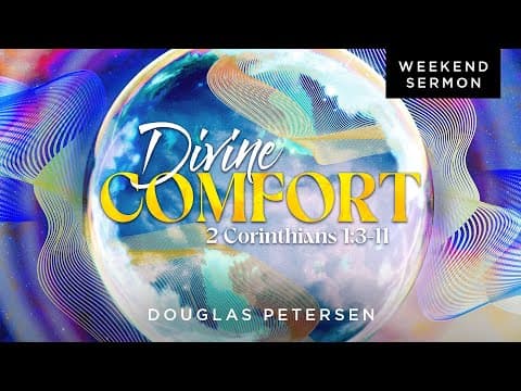 Prof Doug Petersen: Divine Comfort thumbnail